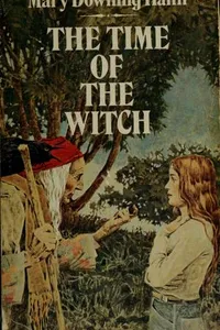 The time of the witch