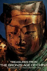 Treasures from the bronze age of China