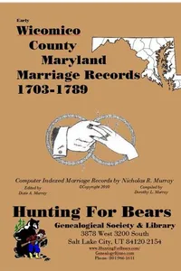 Cover of Early Wicomico County Maryland Marriage Records 1703-1789 by Nicholas Russell Murray