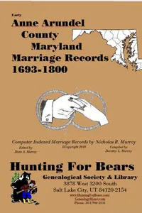 Cover of Early Anne Arundel County Maryland Marriage Records 1693-1800 by Nicholas Russell Murray