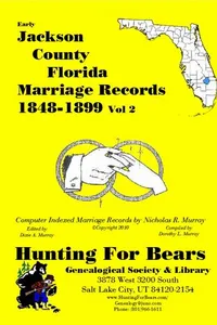 Cover of Early Jackson County Florida Marriage Records Vol 2 1848-1899 by Nicholas Russell Murray