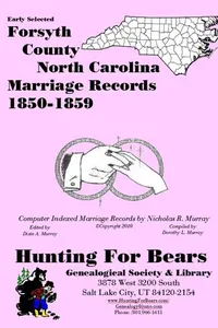 Cover of Early Forsyth County North Carolina Marriage Records 1850-1859 by Nicholas Russell Murray