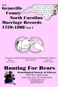 Cover of Early Granville County North Carolina Marriage Records Vol 1 1759-1868 by Nicholas Russell Murray