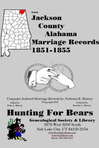 Cover of Early Jackson County Alabama Marriage Records 1851-1881 by Nicholas Russell Murray