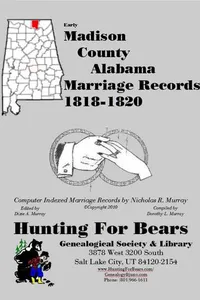 Cover of Early Madison County Alabama Marriage Records 1818-1820 by Nicholas Russell Murray