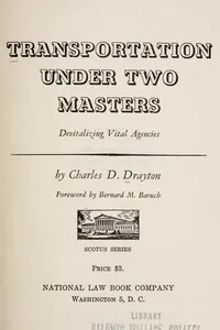 Transportation under two masters