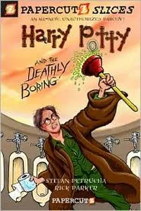 Cover of Harry Potty and the Deathly Boring by Stefan Petrucha