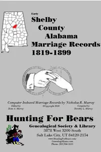 Cover of Early Shelby County Alabama Marriage Records 1819-1899 by Nicholas Russell Murray