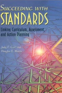 Succeeding with standards : linking curriculum, assessment, and action planning