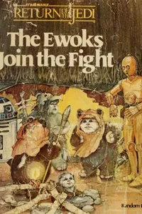 Star Wars - The Ewoks Join the Fight
