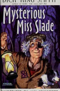 Capa de Mysterious Miss Slade por Jean Little