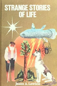 Strange Stories of Life