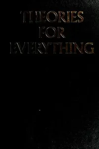 Theories for everything