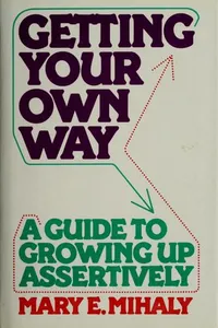 Getting your own way