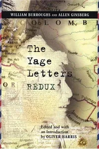 The Yage Letters Redux