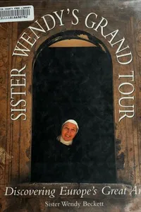 Sister Wendy's grand tour