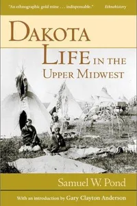 Dakota life in the upper Midwest