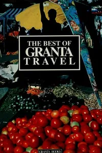 The Best of Granta travel