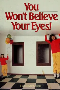 You won't believe your eyes!