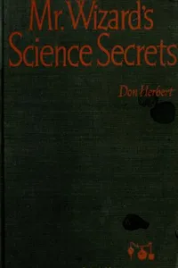 Mr. Wizard's Science Secrets