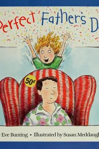 Cover of A Perfect Father's Day by Eve Bunting