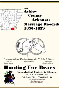 Cover of Ashley County Arkansas Marriage Records 1850-1859 by Nicholas Russell Murray