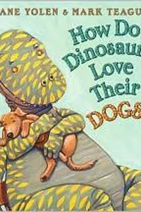 How do dinosaurs love their dogs?