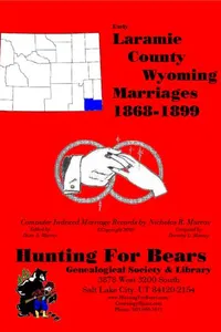 Laramie Co Wyoming Marriages 1868-1899