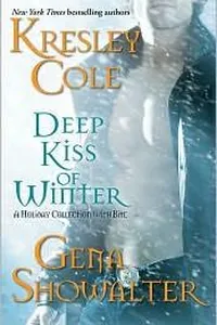 Deep Kiss of Winter