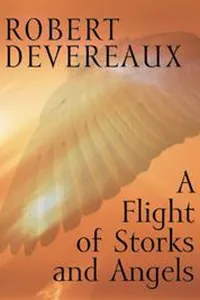 A Flight of Storks and Angels