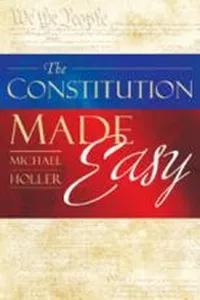 The Constitution Made Easy