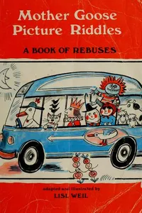 Cover of Mother Goose picture riddles by Lisl Weil