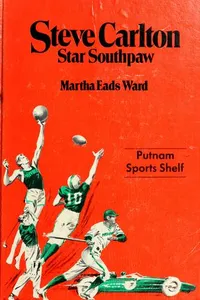 Steve Carlton, star southpaw