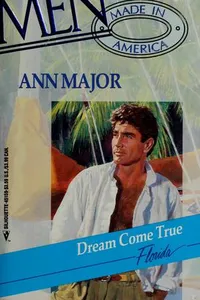 Dream Come True (Silhouette, Men, Made in America, Florida, No. 9)