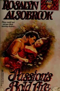 Cover of Passions bold fire by Rosalyn Alsobrook