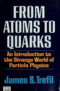 From atoms to quarks