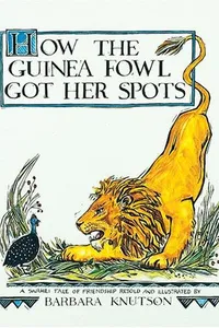 How the Guinea Fowl Got Her Spots