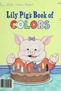 Lily Pig's book of colors