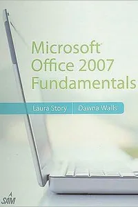 Microsoft Office 2007 Fundamentals