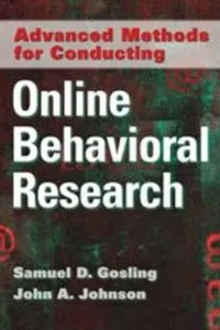 Advanced methods for conducting online behavioral research