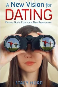 New Vision for Dating