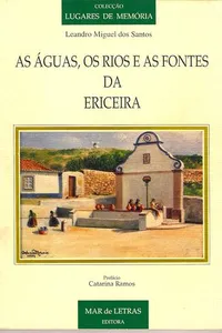 As Águas, Os Rios e as Fontes da Ericeira