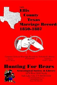 Cover of Early Ellis County Texas Marriage Records 1850-1887 by Nicholas Russell Murray