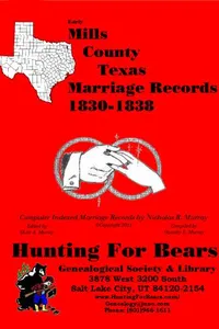 Cover of Early Mills County Texas Marriage Records 1830-1838 by Nicholas Russell Murray
