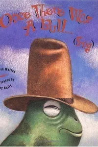 Once there was a bull--- frog