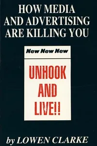 How media and advertising are killing you