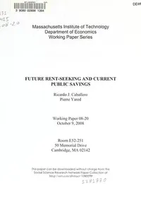 Future rent-seeking and current public savings