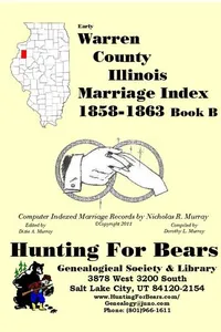Early Warren County Illinois Marriage Records Book B 1858-1863