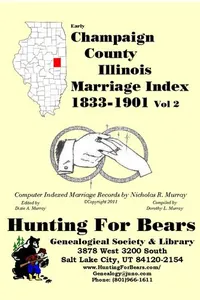 Cover of Early Champaign County Illinois Marriage Records Vol 2 1833-1901 by Nicholas Russell Murray