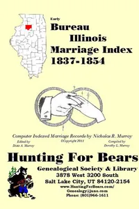 Cover of Early Bureau County Illinois Marriage Records 1837-1854 by Nicholas Russell Murray